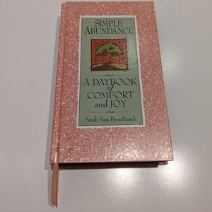 A Simple Abundance: A Daybook of Comfort and Joy (1998, Hardcover)